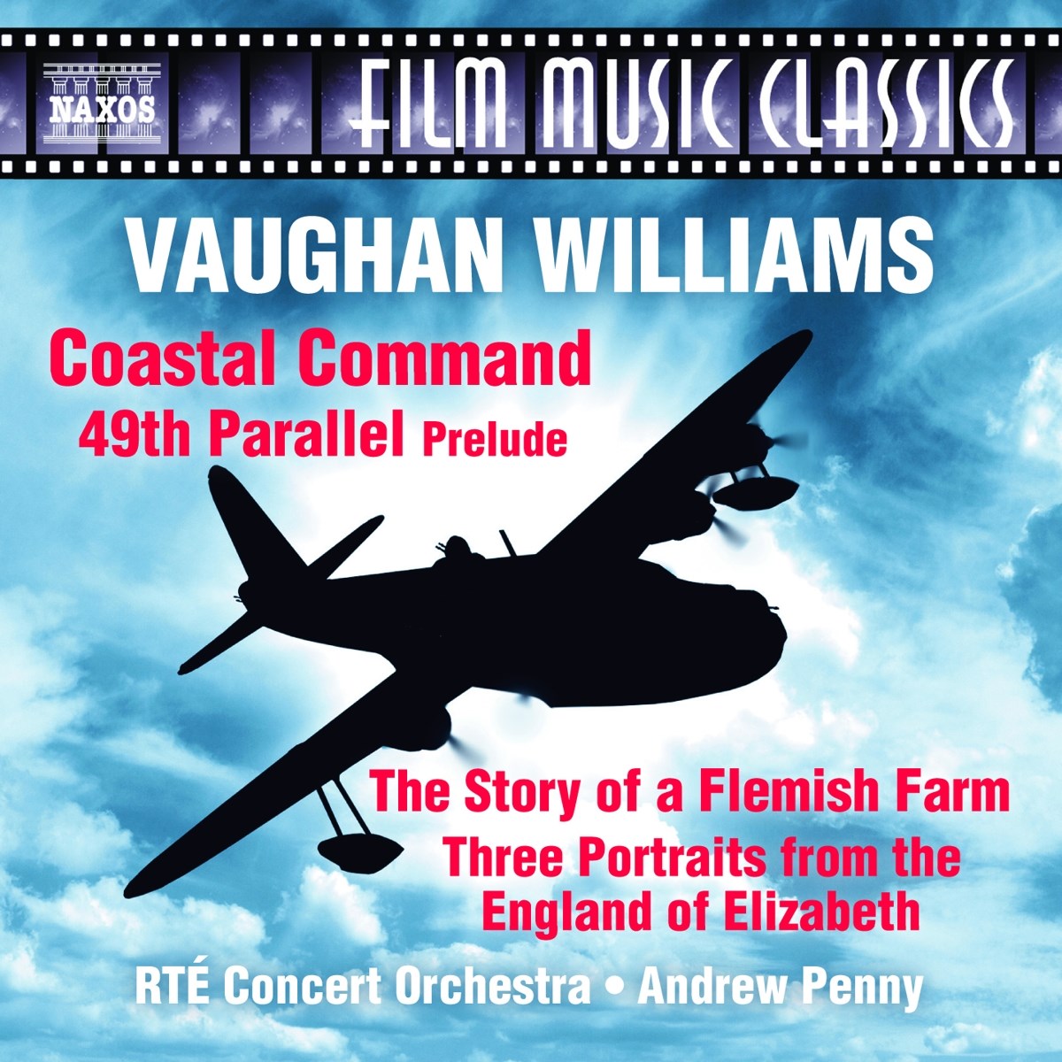 RTÉ Concert Orchestra, Andrew Penny - Williams: Coastal Command/49th Parallel