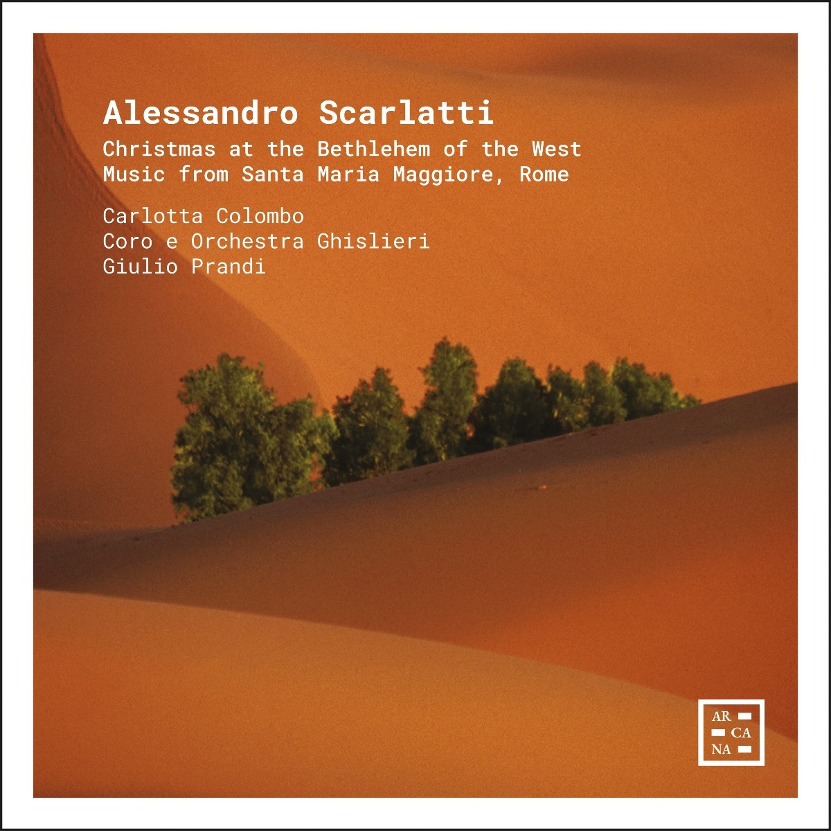 Carlotta Colombo, Coro E Orchestra Ghislieri, Giulio Prandi - Scarlatti: Christmas At The Bethlehem Of The West. Music From Santa Maria Maggiore, Rome.