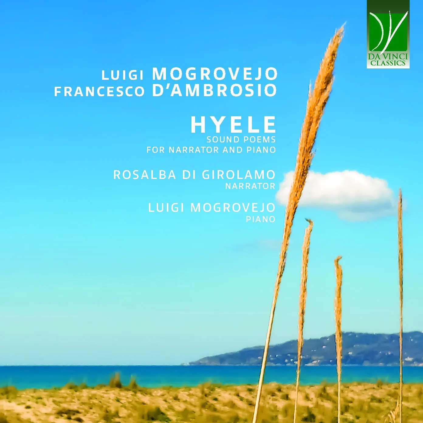 Afbeelding van Rosalba Di Girolamo & Luigi Mogrovejo - D'Ambrosio: Hyele, Sound Poems For Narrator And Piano