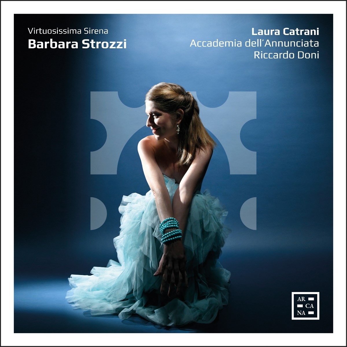 Afbeelding van Laura Catrani, Accademia Dell'annunciata, Riccardo Doni - Strozzi: Virtuosissima Sirena