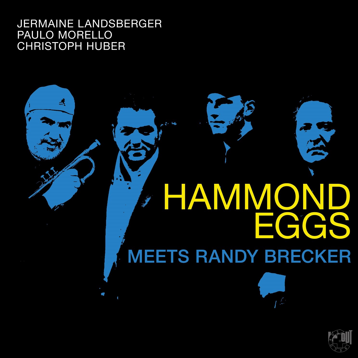 Afbeelding van Landsberger / Morello / Huber - Hammond Eggs Meets Randy Brecker
