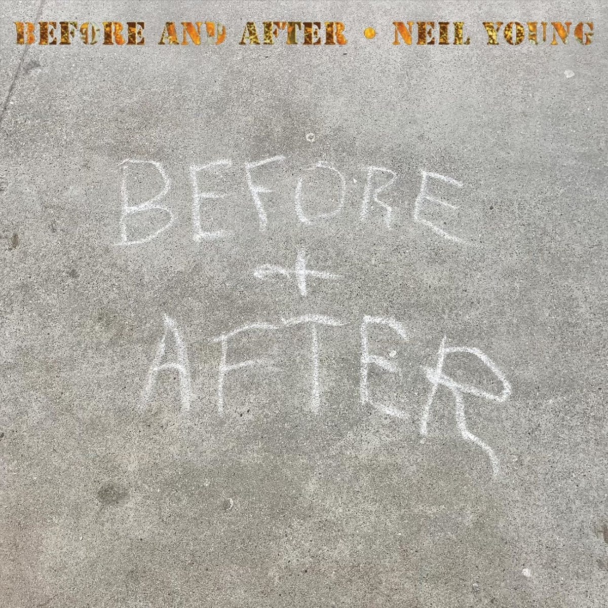 Afbeelding van Neil Young - Before And After