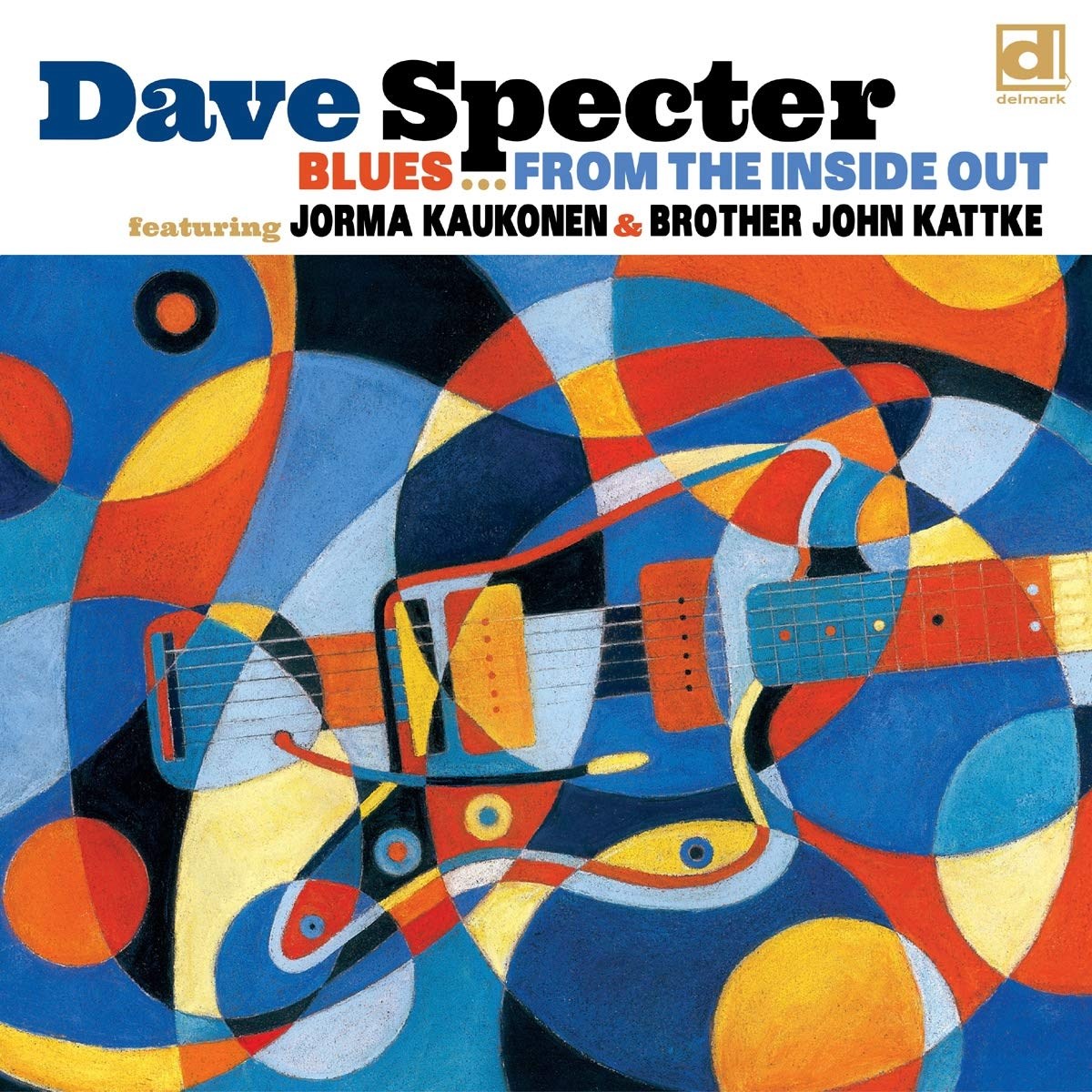 Afbeelding van Dave Specter Feat. Jorma Kaukonen, Brother John Kattke - Blues From The Inside Out