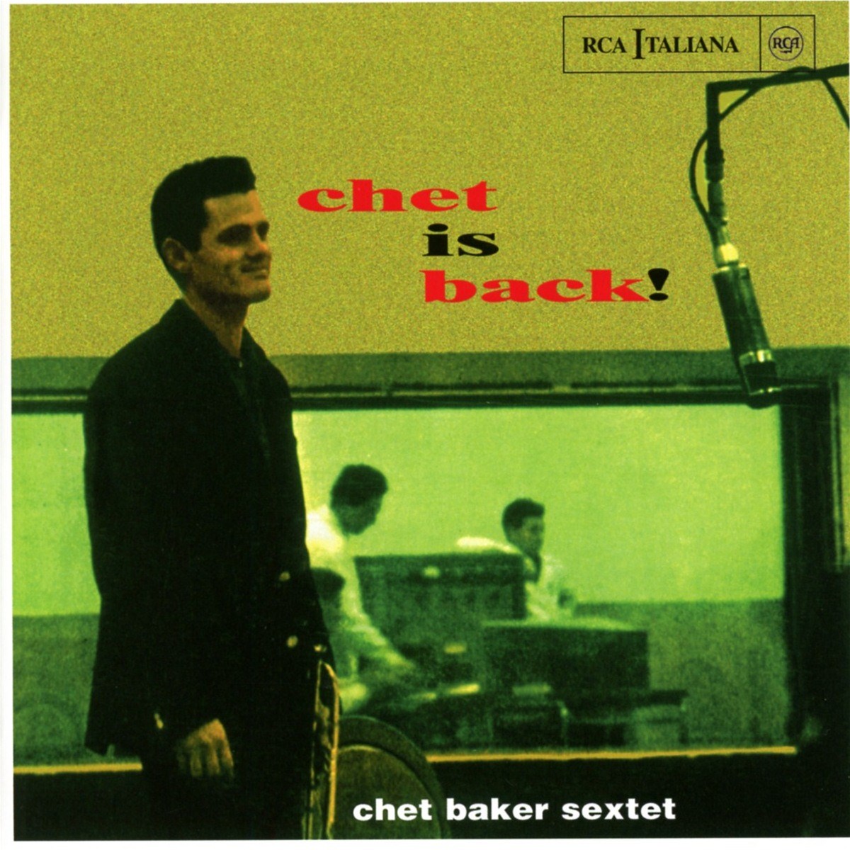 Chet Baker Sextet - Chet Is Back!