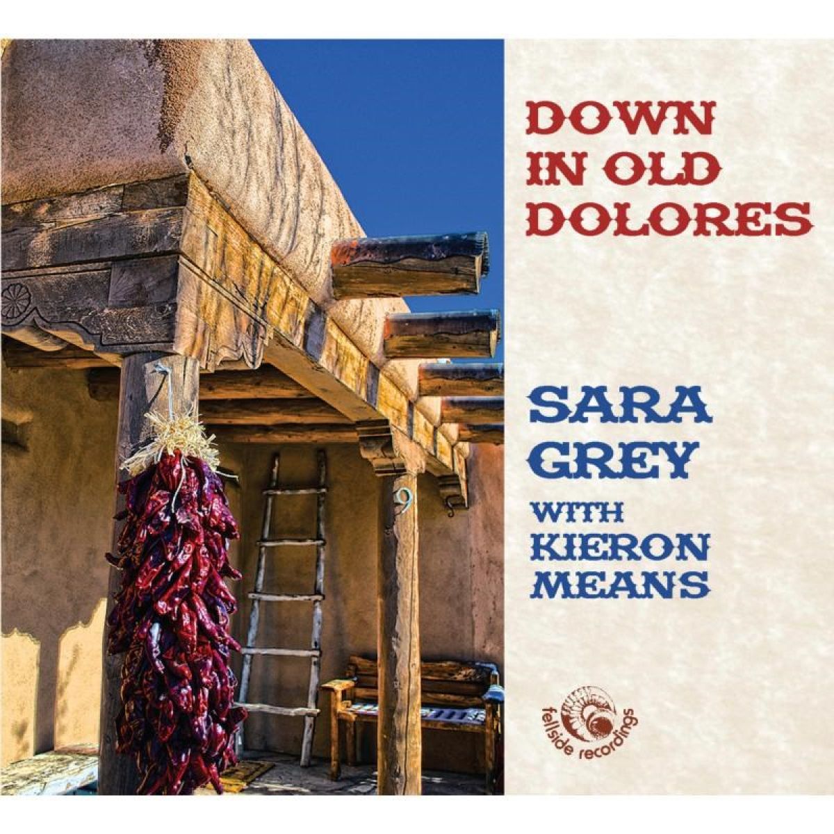 Sara Grey & Kieron Means - Down In Old Dolores