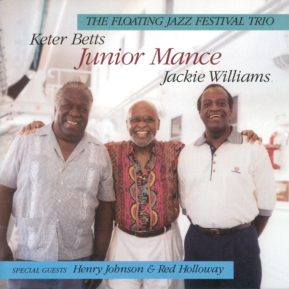 Afbeelding van Floating Jazz Festival Trio, Junior Mance, Keter Betts, Jackie Williams Special Guests Henry Johnson & Red Holloway - The Floating Jazz Festival Trio 1997