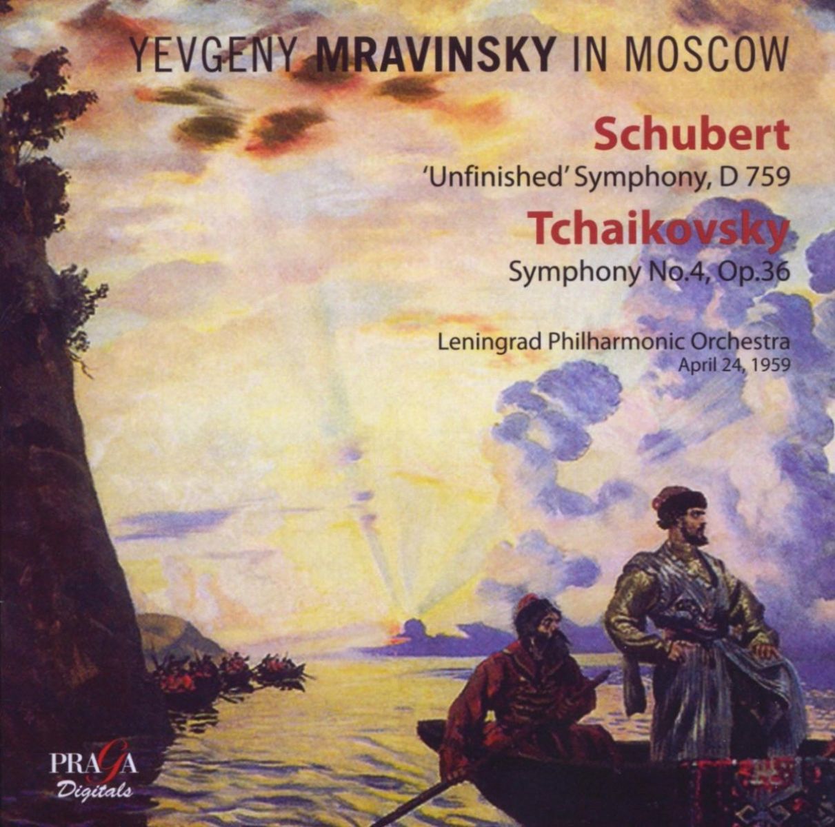 Leningrad Philharmonic Orchestra, Yevgeny Mravinksy - Schubert: 'Unfinished' Symphony/Tchaikovsky: Symphony No.4