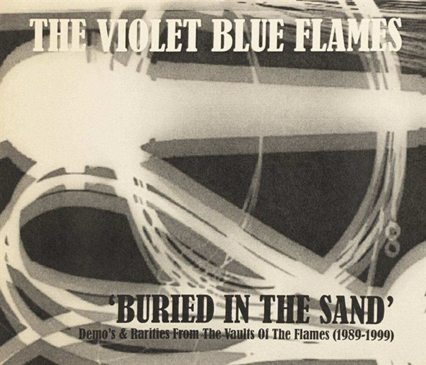 Afbeelding van The Violet Blue Flames - Buried In The Sand, Demo's & Rarities From The Vaults Of The Flames