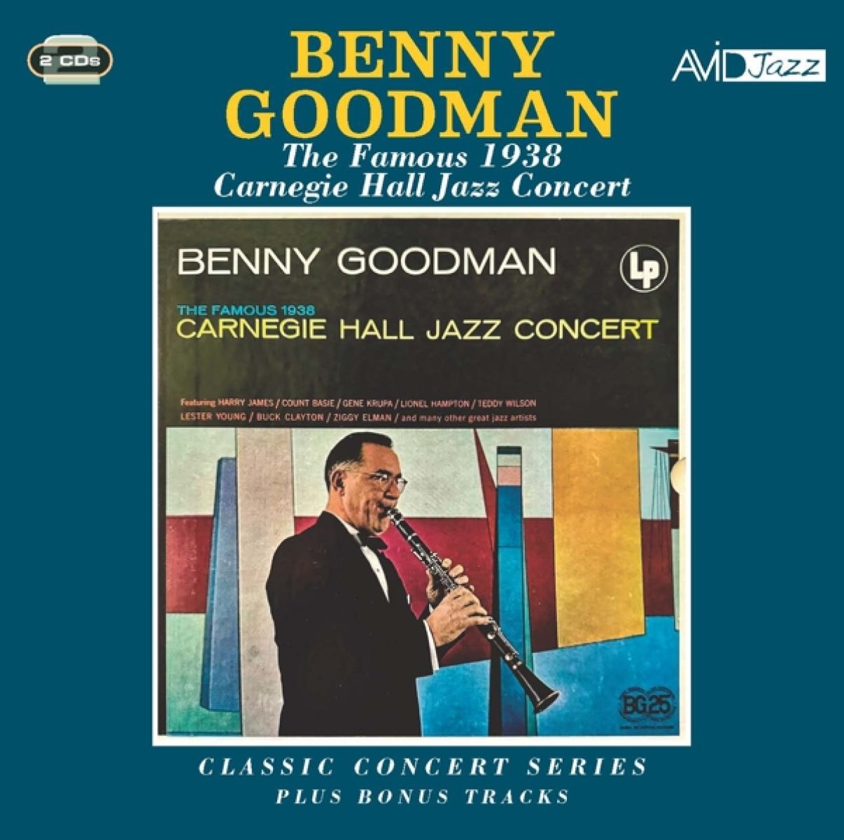 Benny Goodman - Classic Concert Series: The Famous 1938 Carnegie Hall Jazz Concert