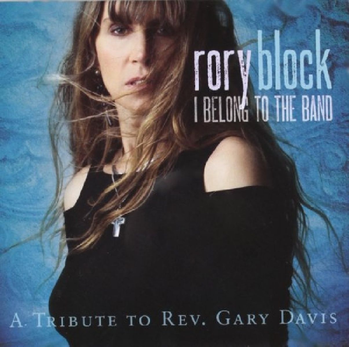 Afbeelding van Rory Block - I Belong To The Band: A Tribute To Rev. Gary Davis