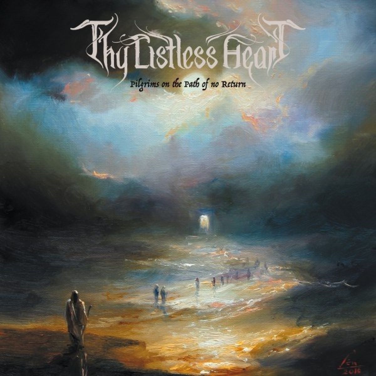 Afbeelding van Thy Listless Heart - Pilgrims On The Path Of No Return