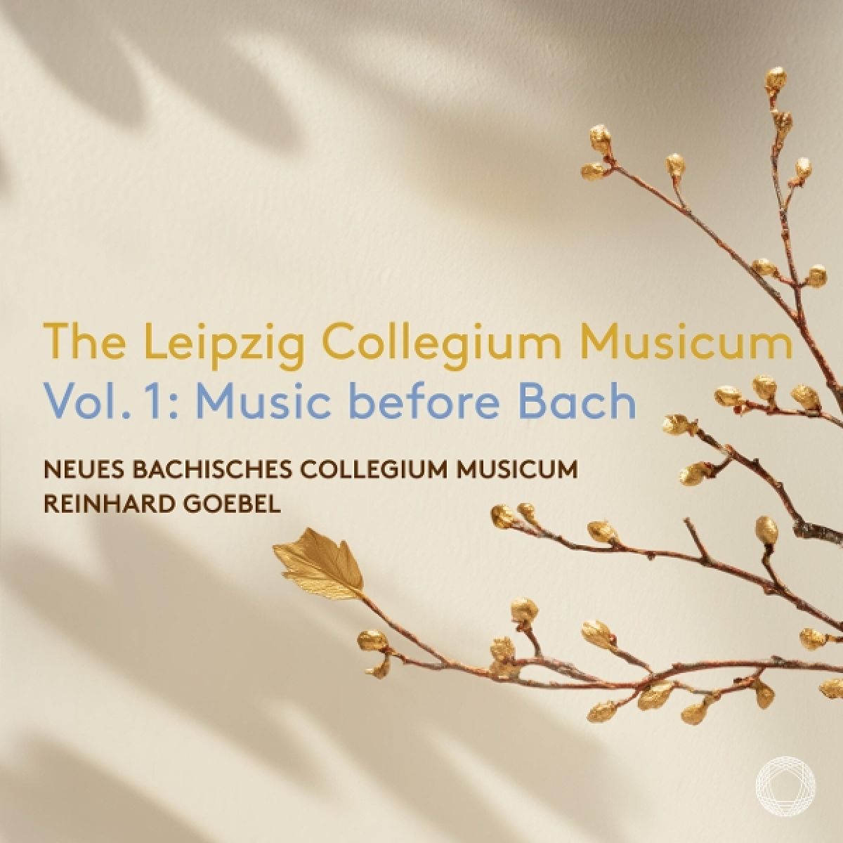 Afbeelding van Max Volbers, Clemens Roger, Neues Bachisches Collegium Musicum Leipzig, Reinhard Goebel - The Leipzig Collegium Musicum Vol. 1: Music Before Bach