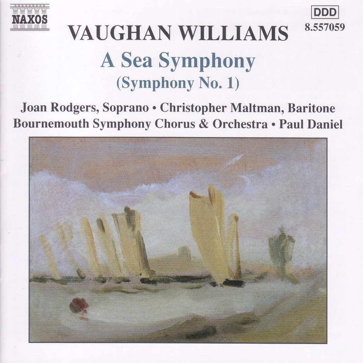 Joan Rodgers, Christopher Maltman, Bournemouth Symphony Orchestra, Paul Daniel - Williams: A Sea Symphony (Symphony No.1)