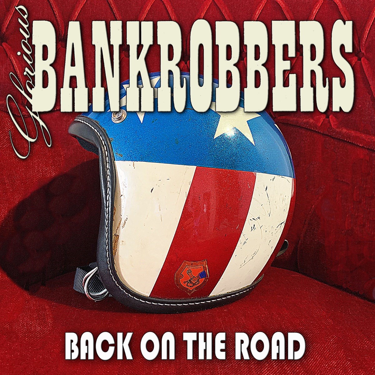 Afbeelding van Glorious Bankrobbers - Back On The Road