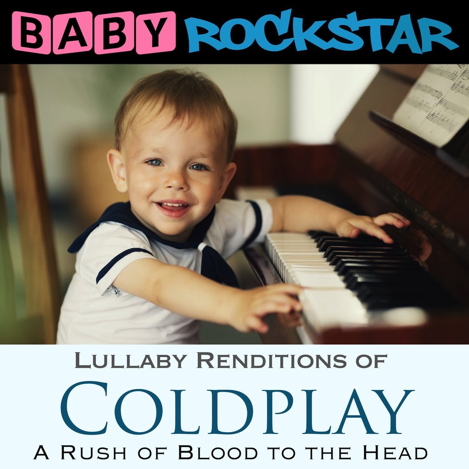 Afbeelding van Baby Rockstar - Coldplay A Rush Of Blood To The Head, Lullaby Rendention