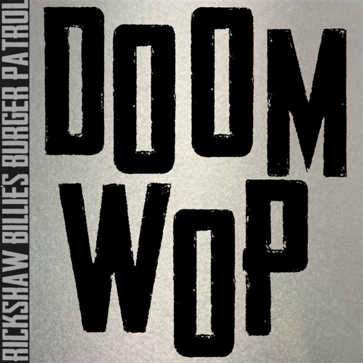 Afbeelding van Rickshaw Billie's Burger Patrol - Doom Wop
