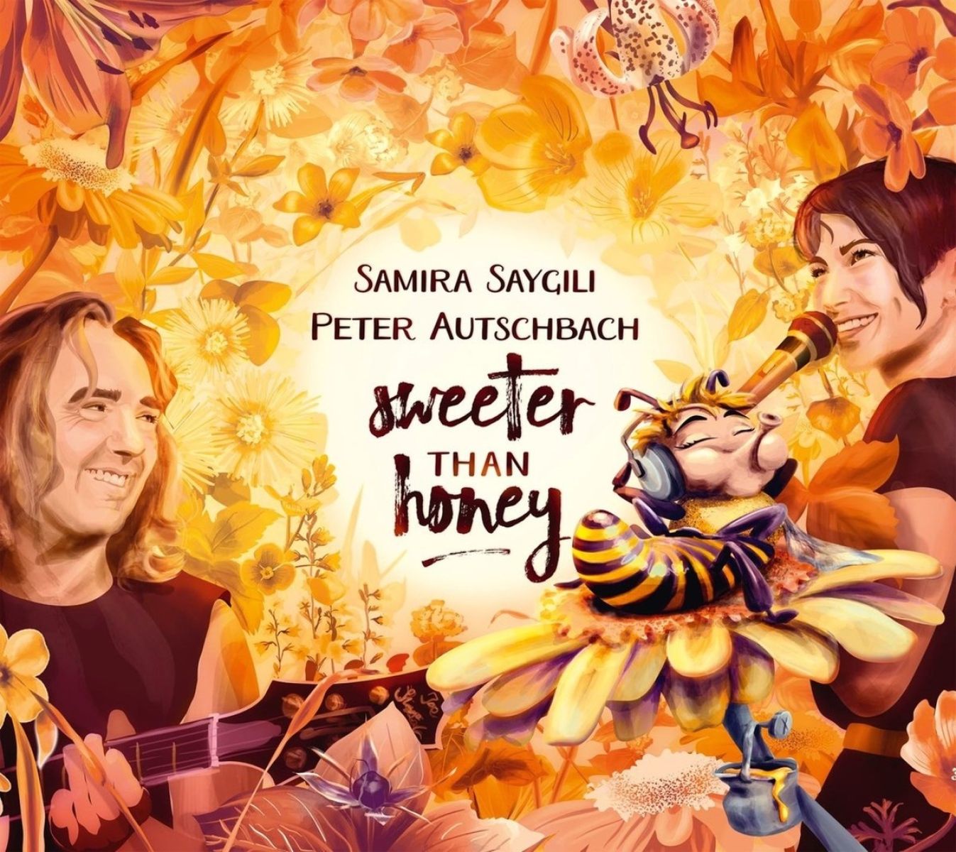 Samira Saygili & Peter Autschbach - Sweeter Than Honey