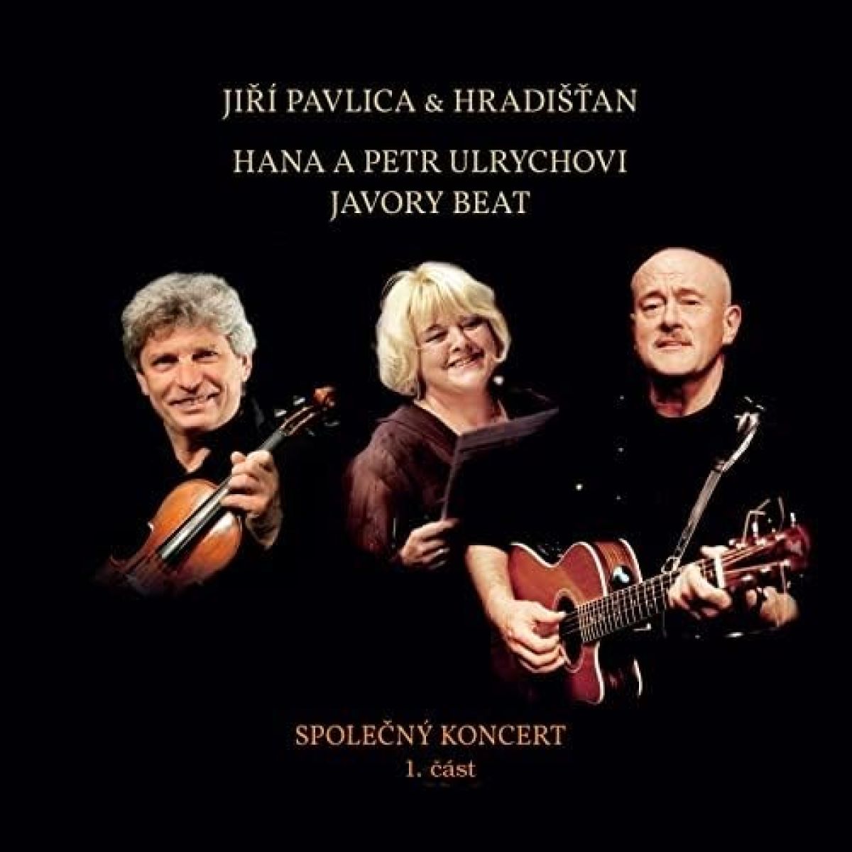 Afbeelding van Jiri Pavlica A Hradistan, Hana A Petr Ulrychovi, Javory Beat - Live