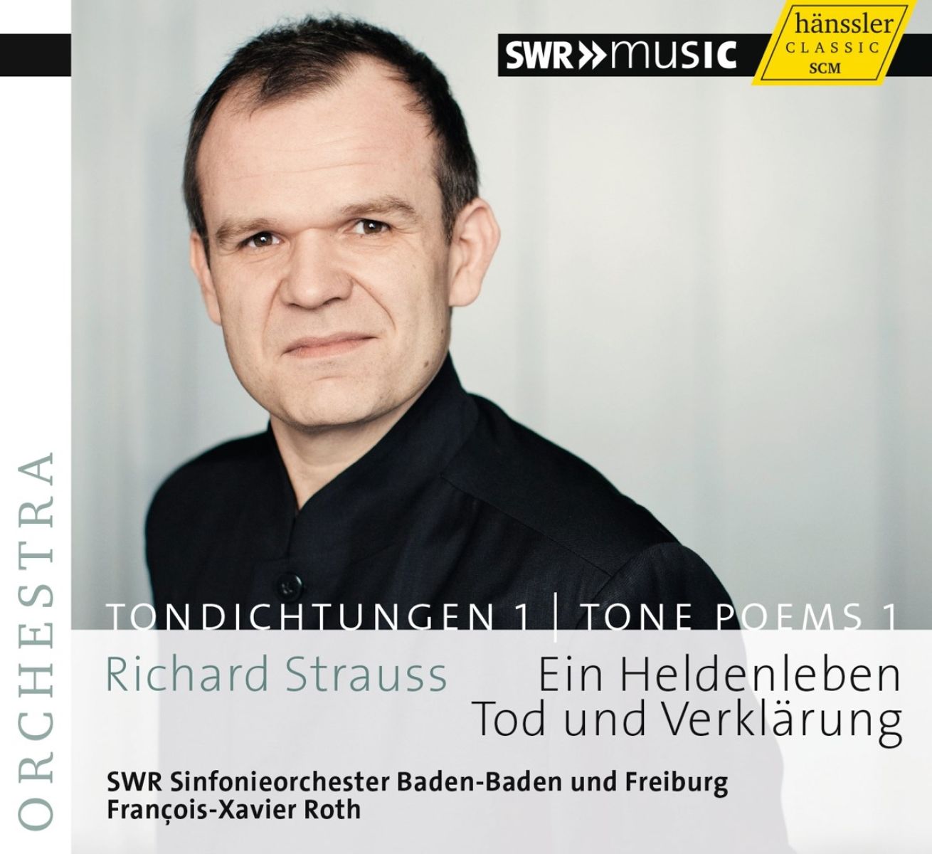 Afbeelding van SWR Sinfonieorchester Baden-Baden Und Freiburg, François-Xavier Roth - Strauss: Ein Heldenleben · Tod und Verklärung (Tondichtungen 1 | Tone Poems 1)