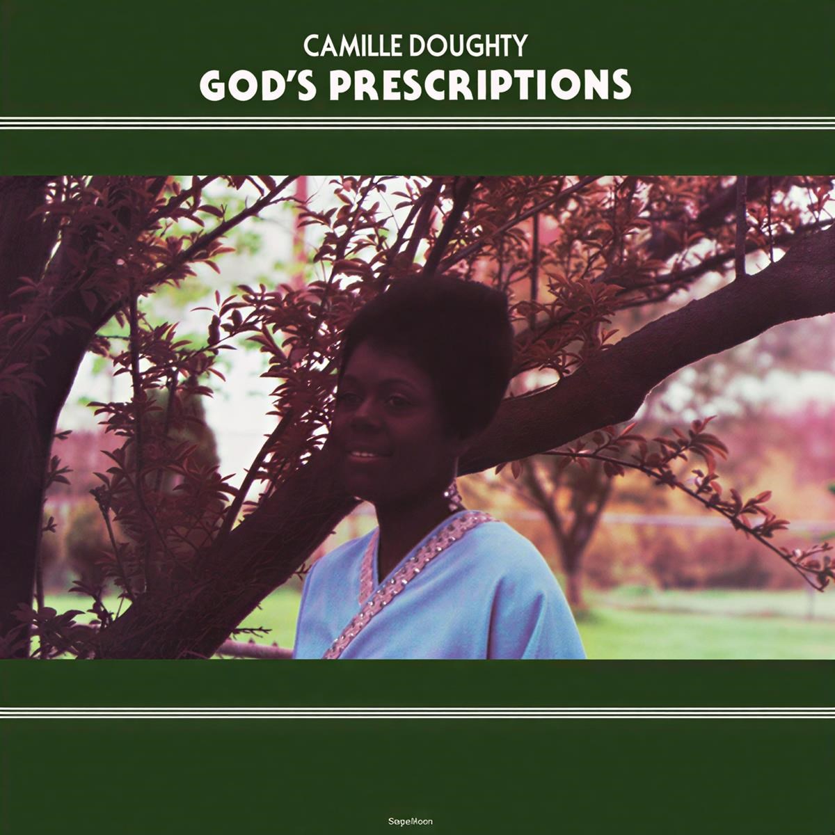 Camille Doughty - God’s Prescriptions