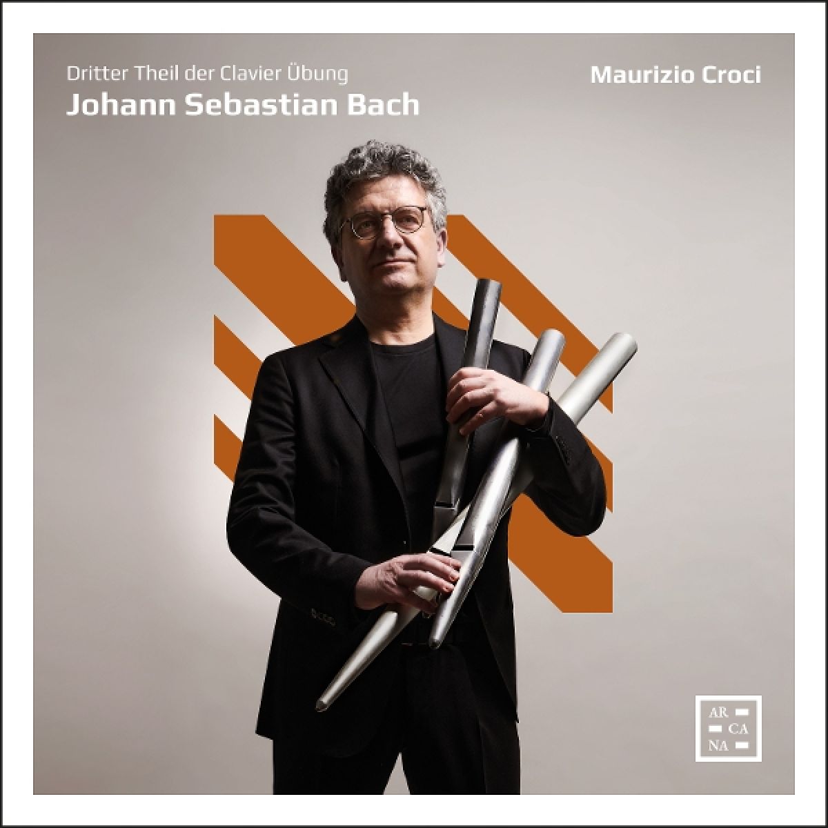 Afbeelding van Maurizio Croci - J.S. Bach: Dritter Theil Der Clavier Ubung