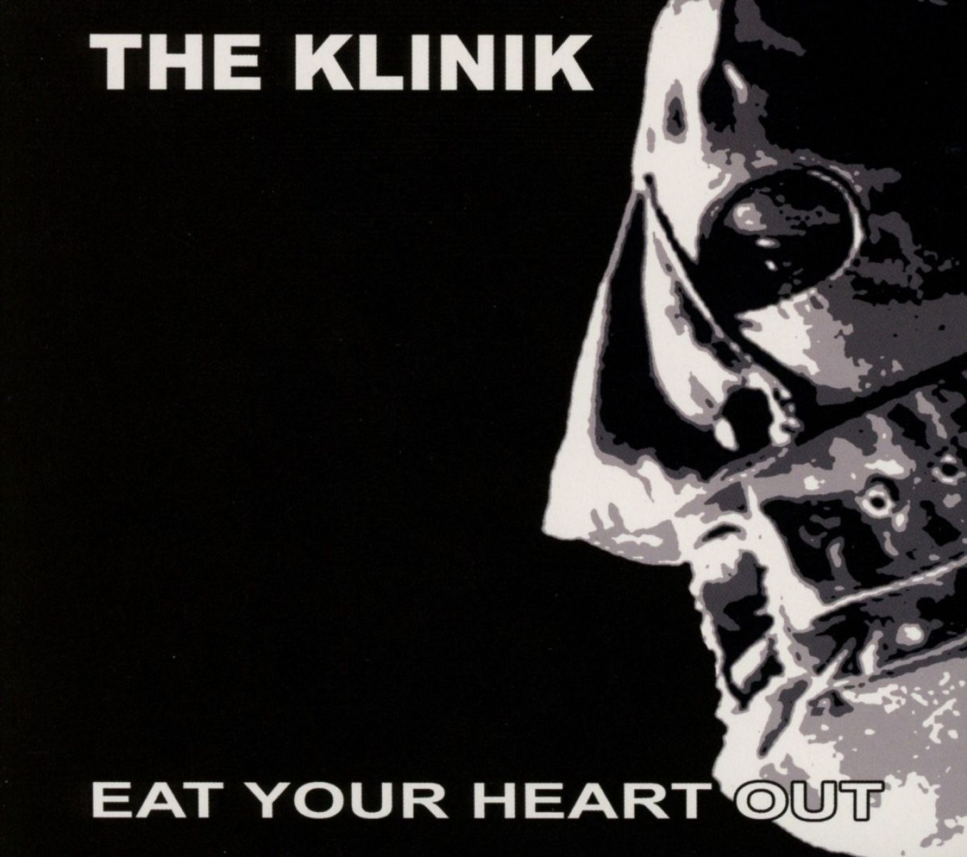 Klinik - Eat Your Heart Out