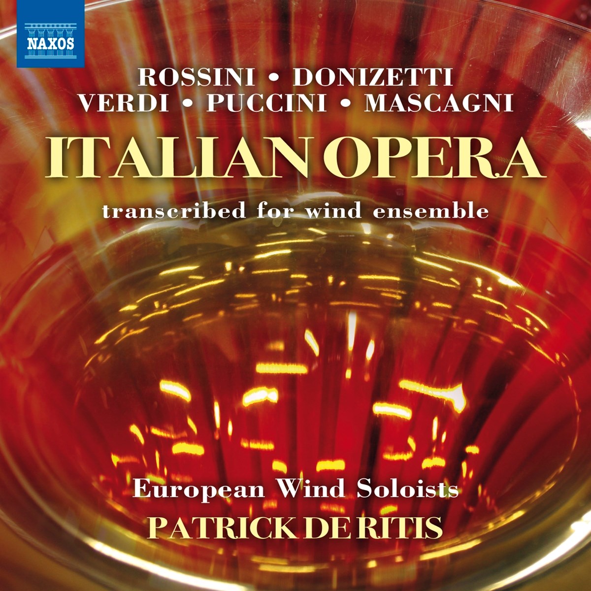 Afbeelding van European Wind Soloists, Patrick De Ritis - Italian Opera Transcribed For Wind Ensemble