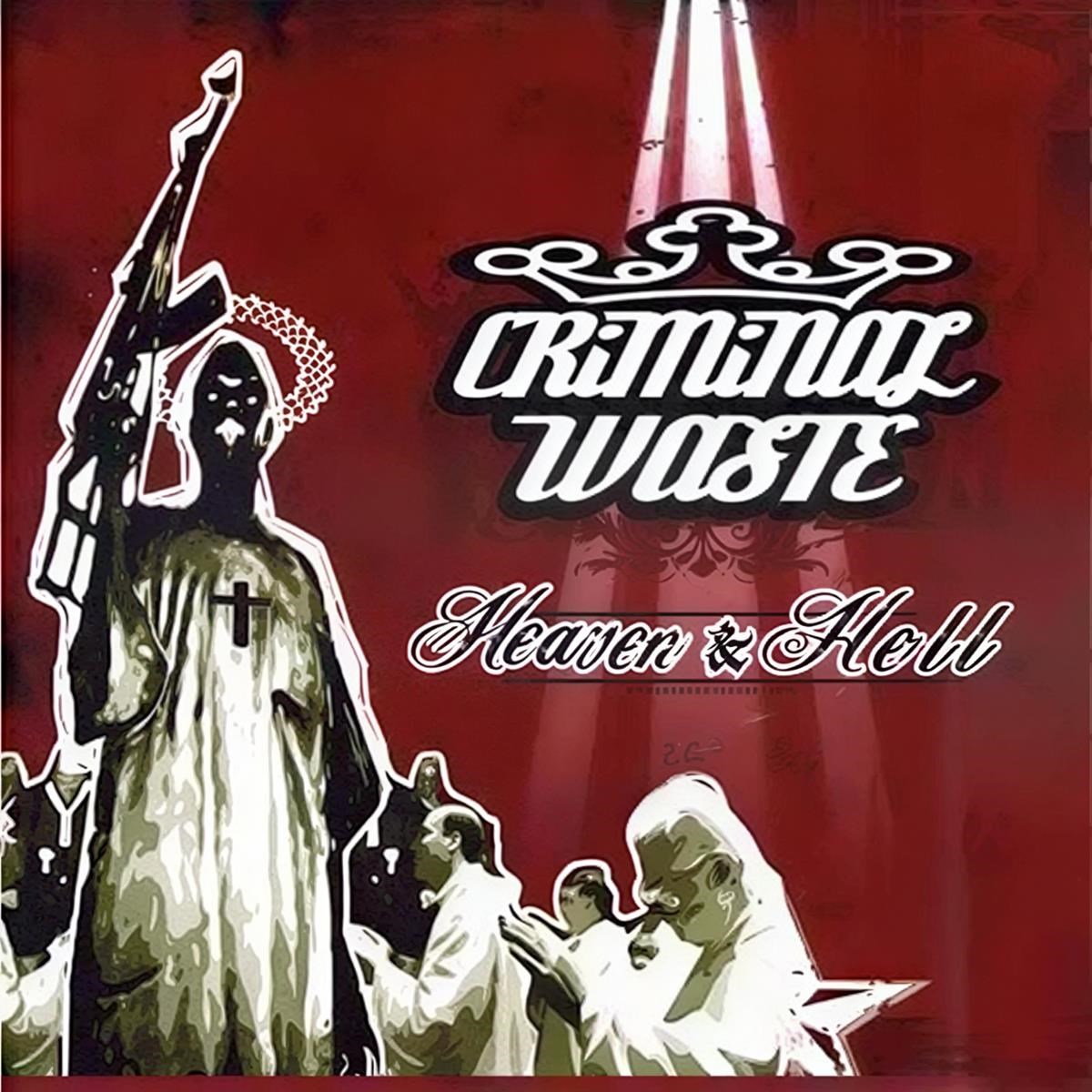 Afbeelding van Criminal Waste - Heaven & Hell