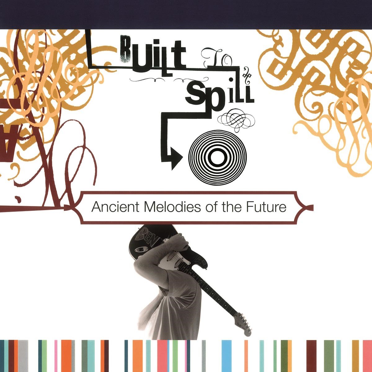 Afbeelding van Built To Spill - Ancient Melodies Of The Future