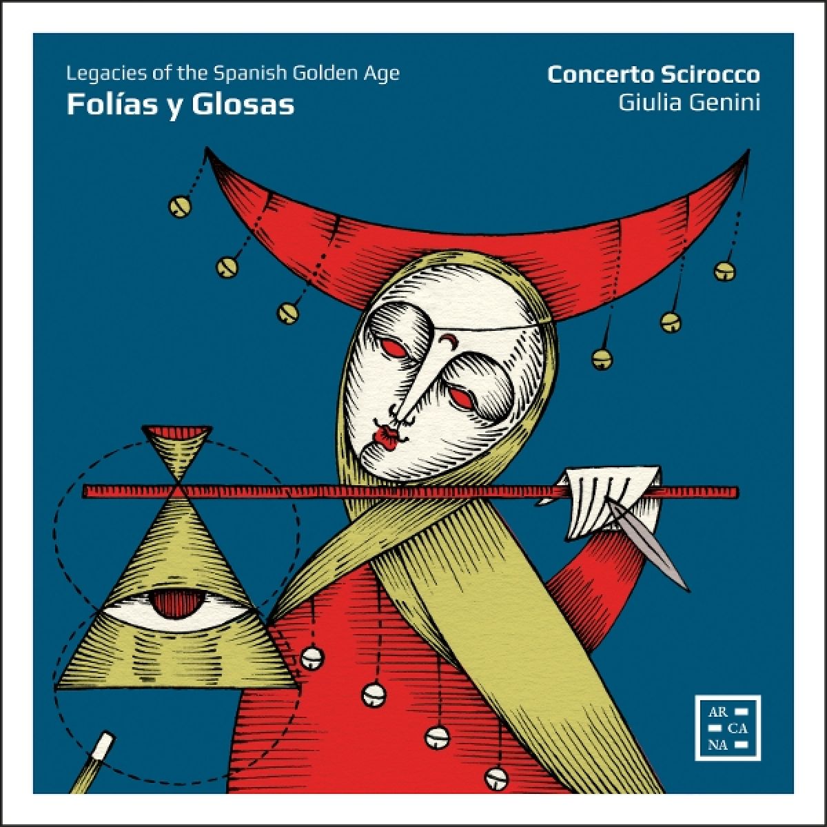 Afbeelding van Concerto Scirocco, Giulia Genini - Folias Y Glosas. Legacies Of The Spanish Golden Age