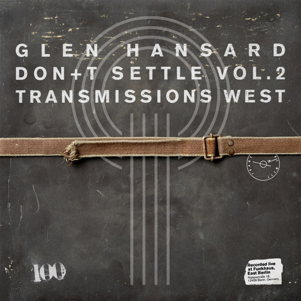Afbeelding van Glen Hansard - Don't Settle Vol. 2: Transmissions West
