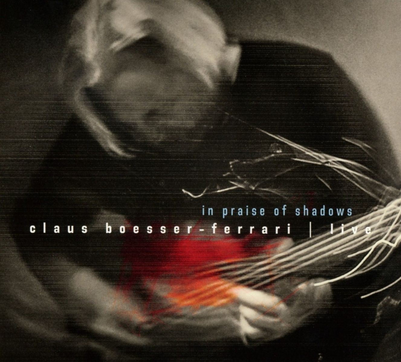Claus Boesser-Ferrari - In Praise Of Shadows · Live