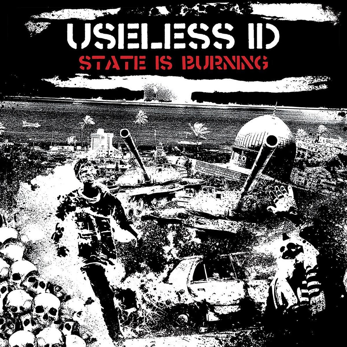 Afbeelding van Useless ID - State Is Burning
