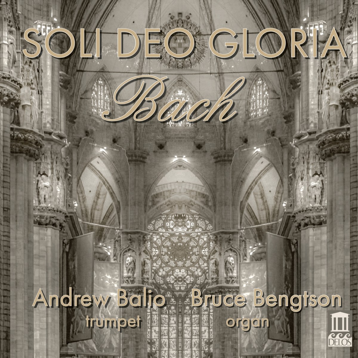 Andrew Balio & Bruce Bengtson - Soli Deo Gloria