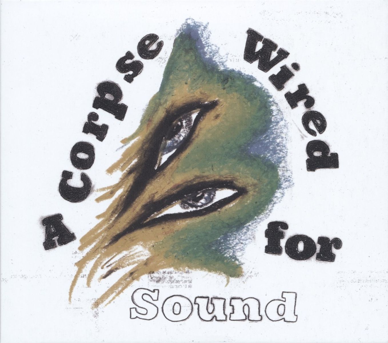 Afbeelding van A Corpse Wired For Sound