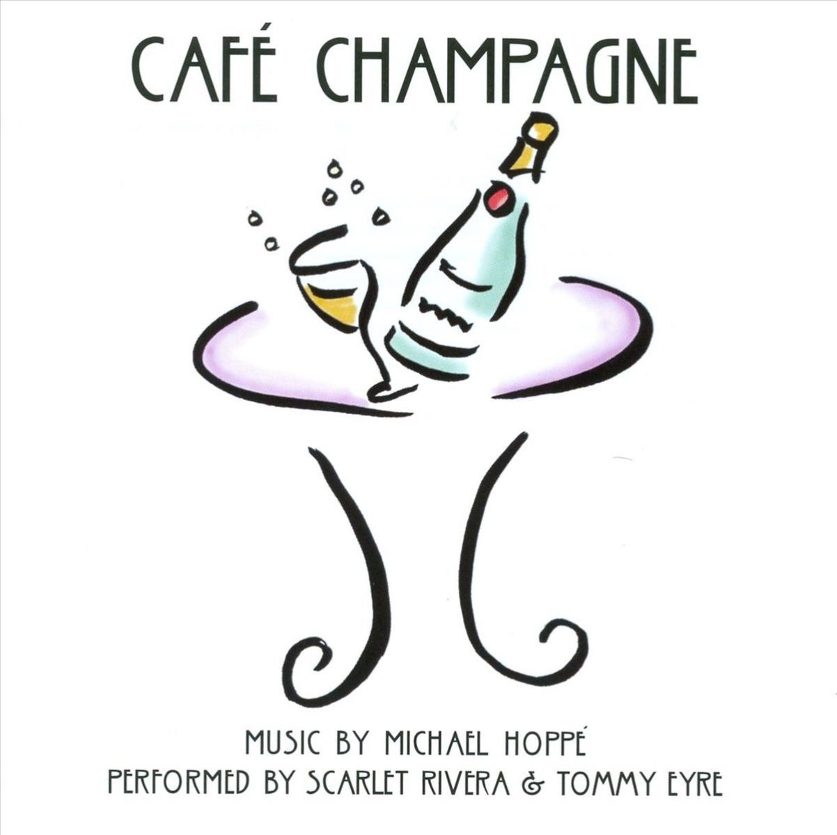 Michael Hoppé, Tommy Eyre & Scarlet Rivera - Café Champagne