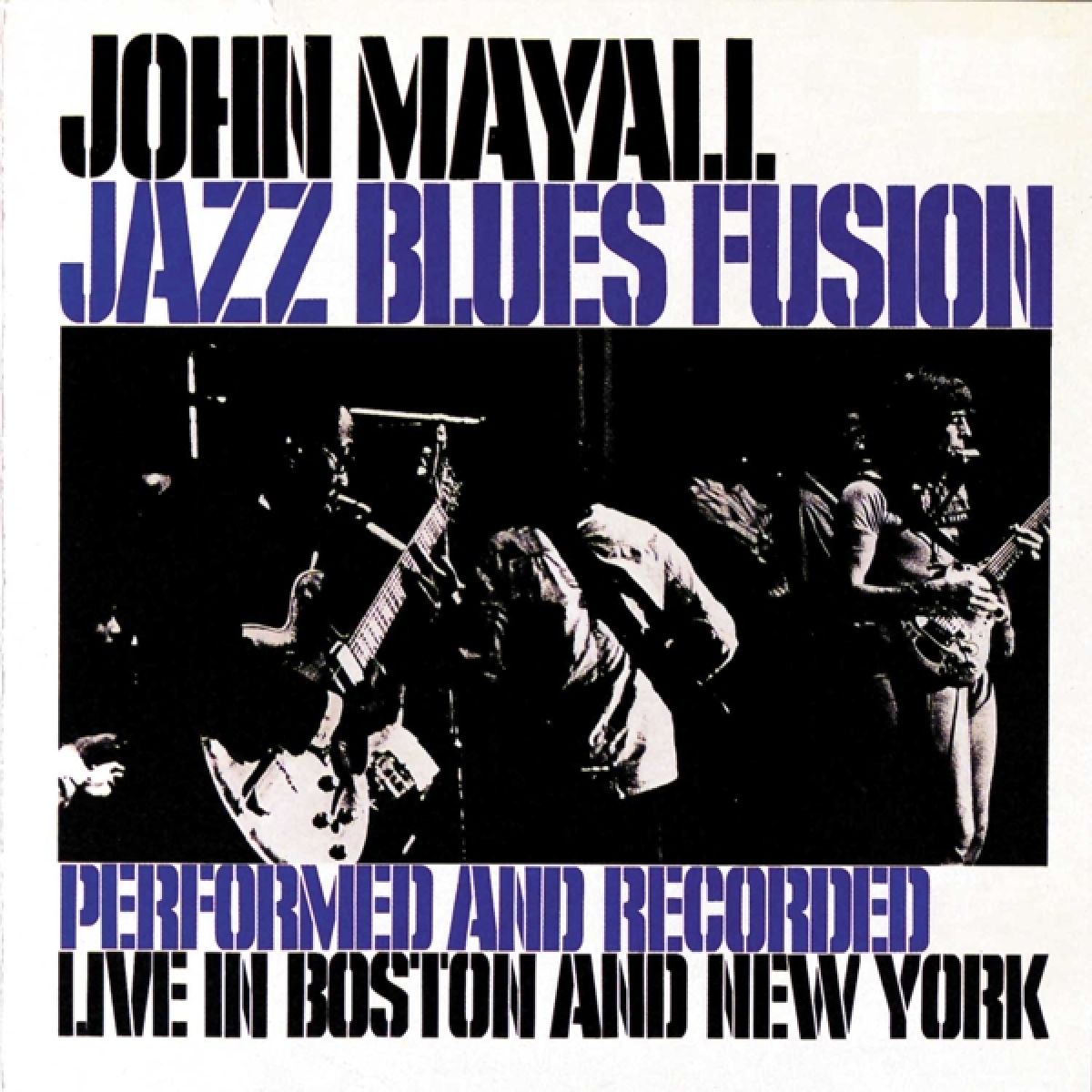 John Mayall - Jazz Blues Fusion