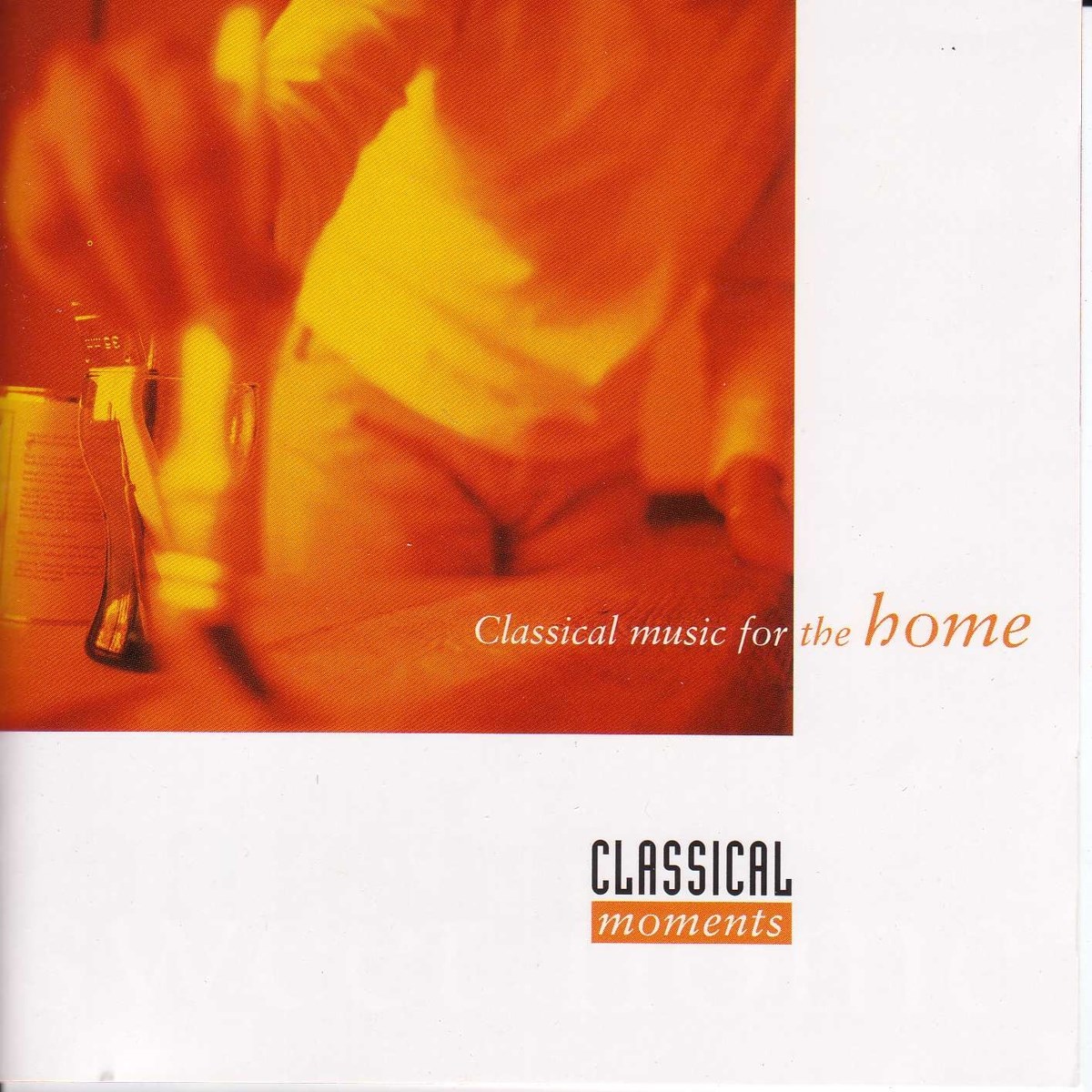 Various Artists - Classical Music For The Home