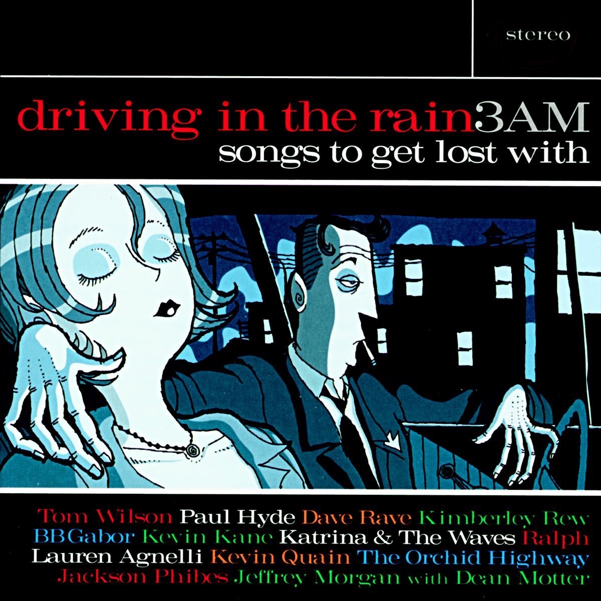 Various Artists - Driving In The Rain:3AM - Songs To Get Lost With