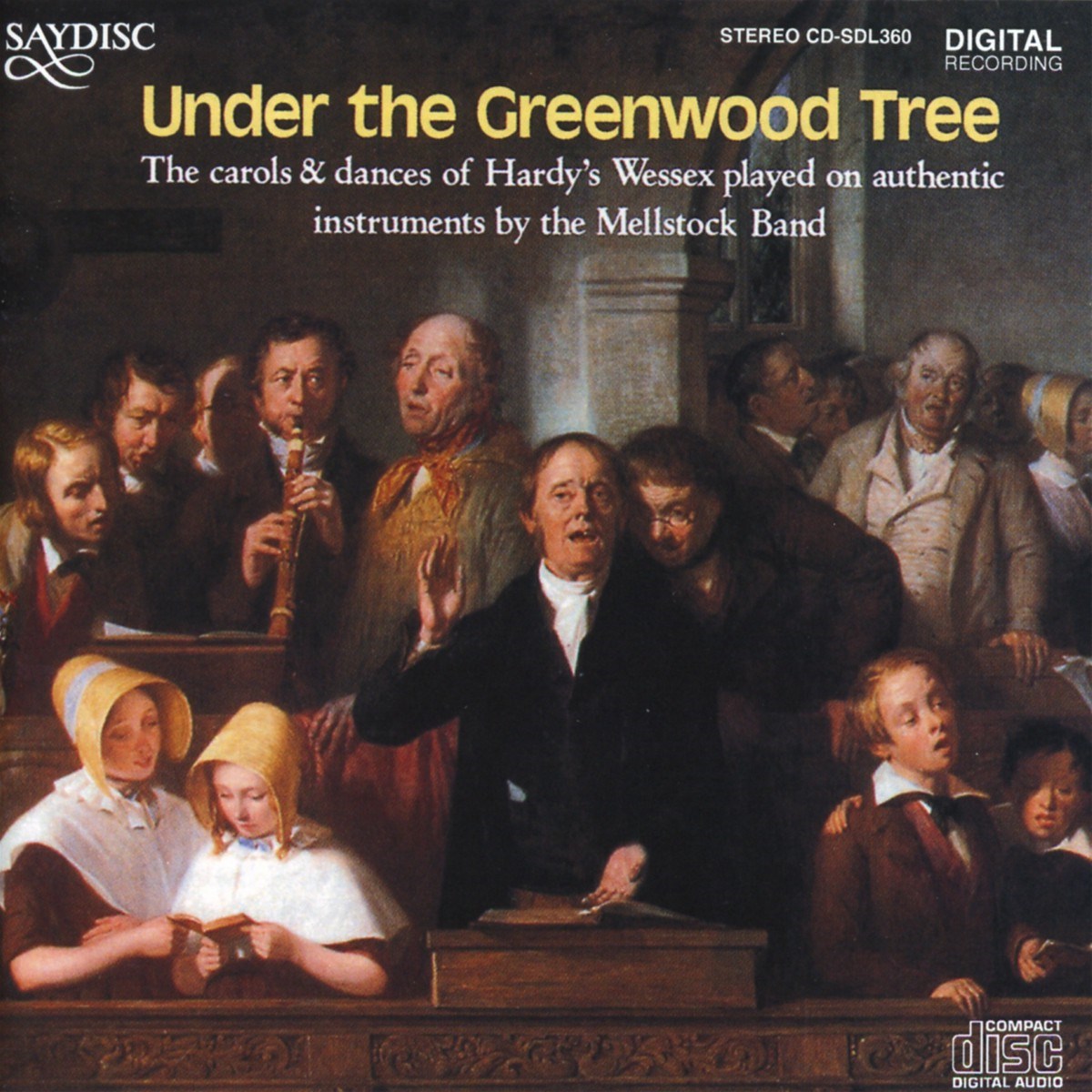 Afbeelding van The Mellstock Band & Choir - Under The Greenwood Tree, The Carols & Dances Of Hardy's Wessex