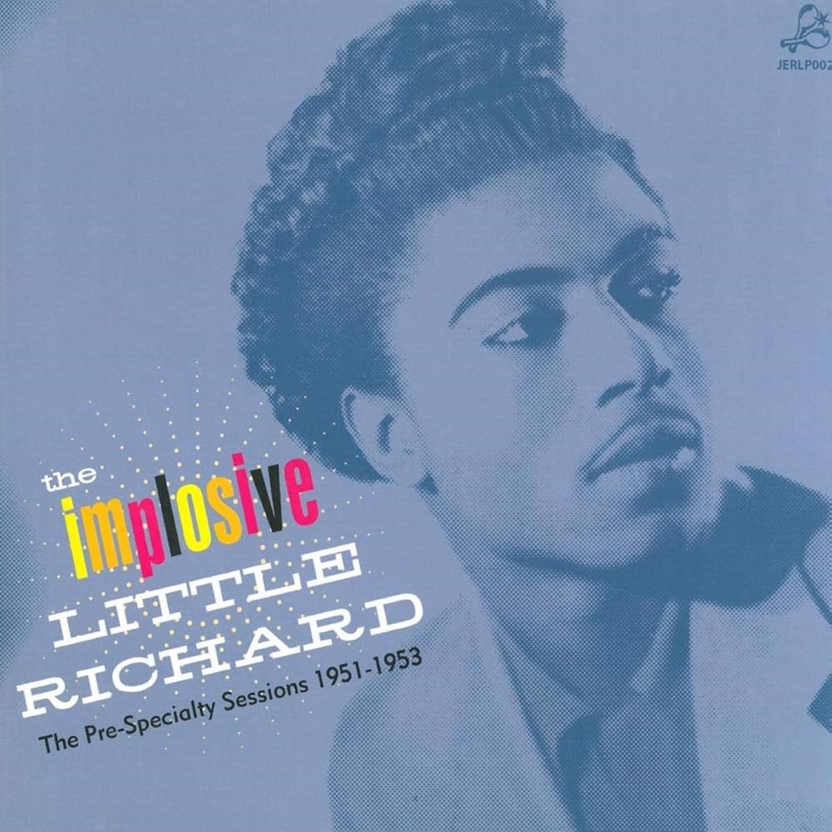 Little Richard - Implosive Little Richard