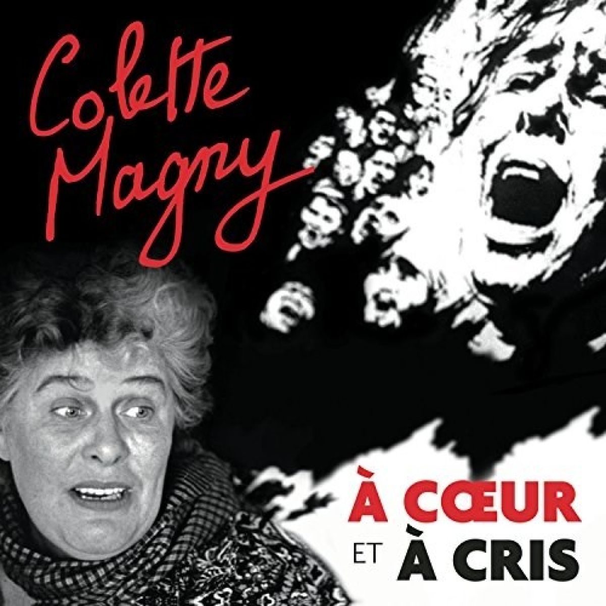 Afbeelding van Colette Magny - A Coeur Et A Cris