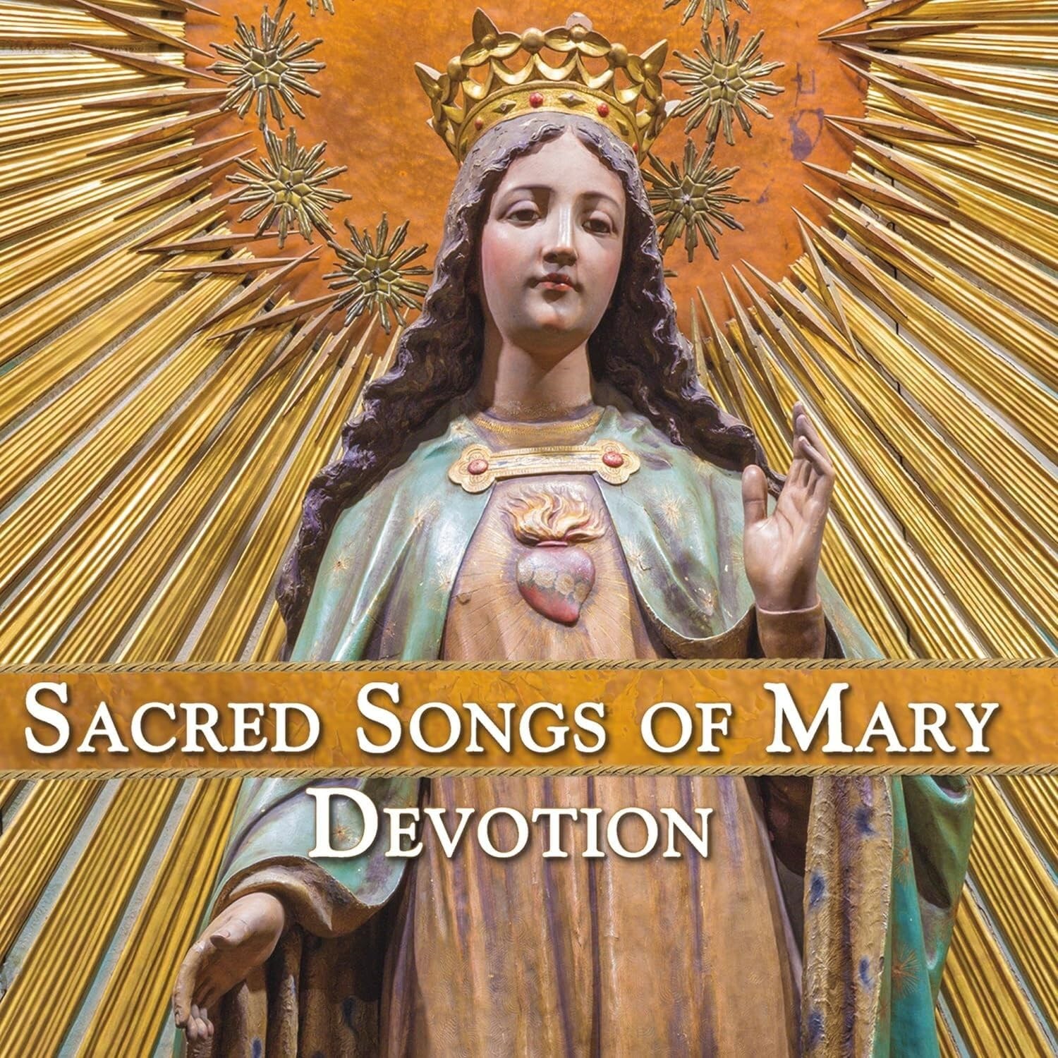 Various Artists - Sacred Songs Of Mary: Devotion