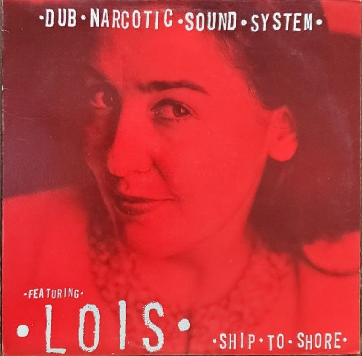 Dub Narcotic Sound System - Ship To Shore