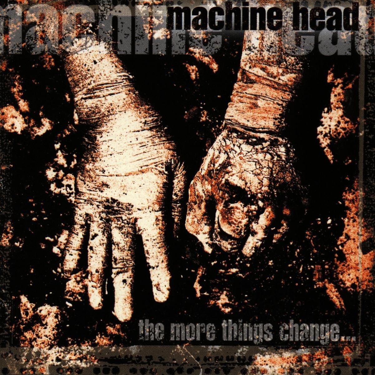 Afbeelding van Machine Head - The More Things Change..