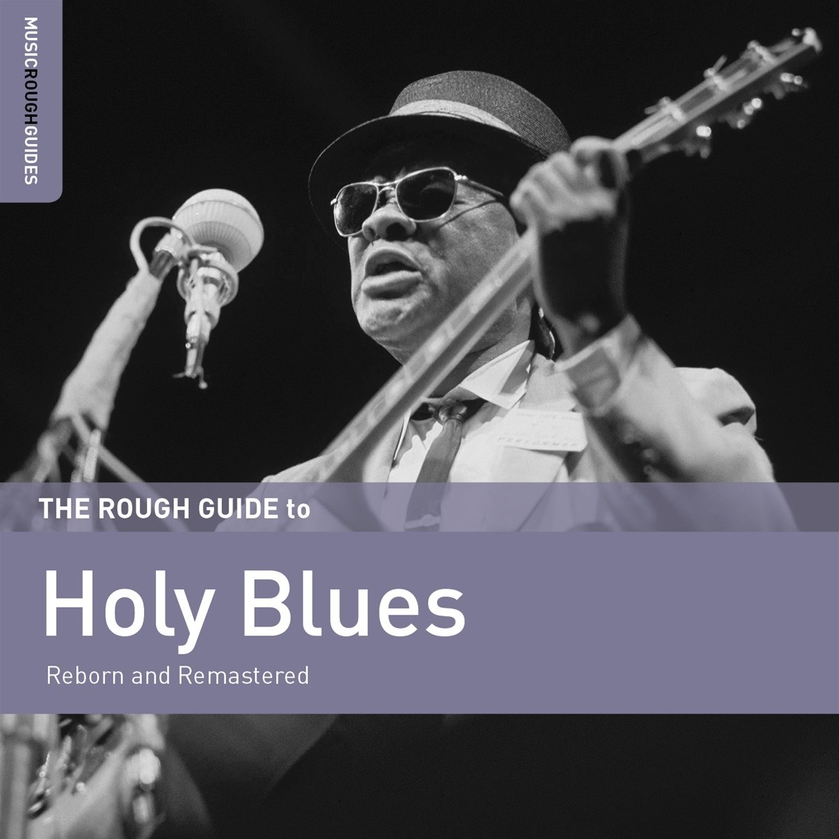 Various Artists - The Rough Guide To Holy Blues (Reborn And Remastered)