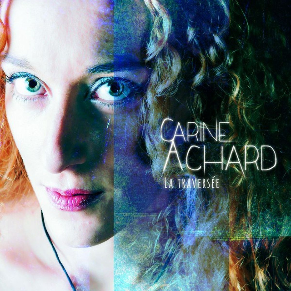 Carine Achard - La Traversée
