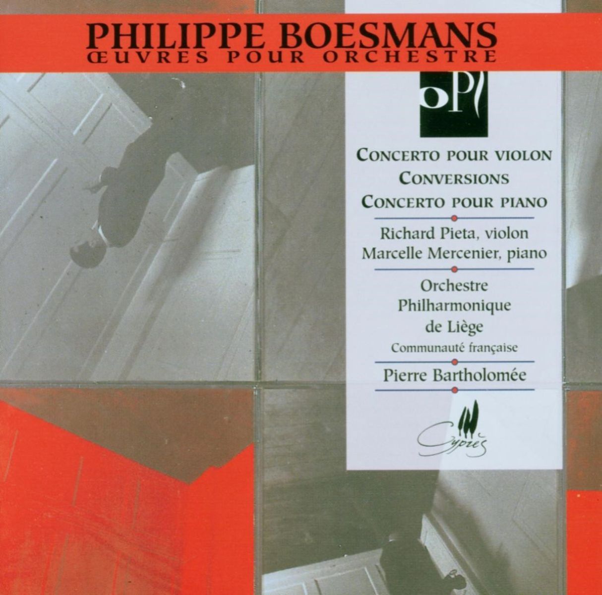 Orchestre Philhamonique De Liège, Pierre Bartholomée - Boesmans: Concerto Pour Violon Et Orchestre