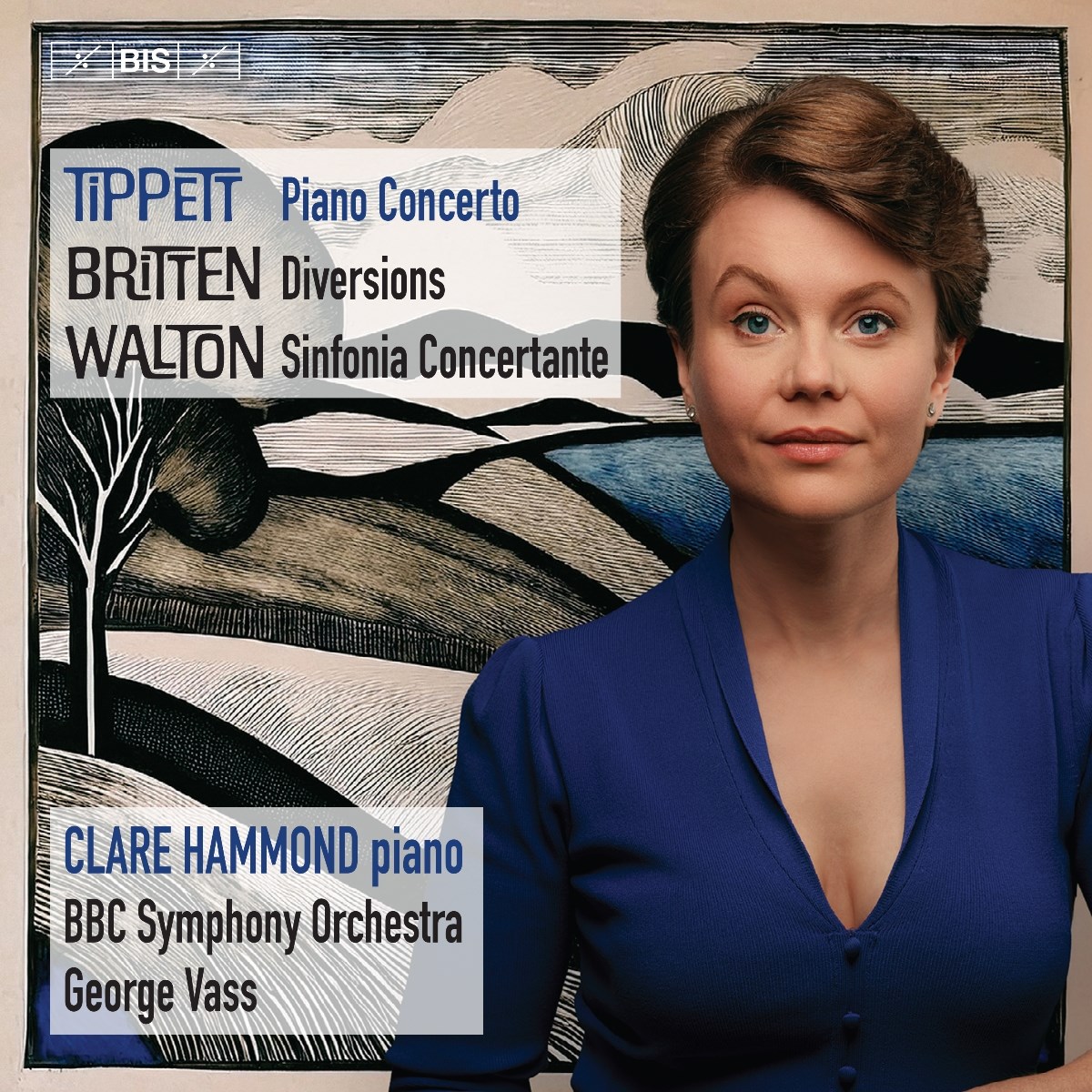 Afbeelding van BBC Symphony Orchestra, Clare Hammond, George Vass - Tippett: Piano Concerto | Britten: Diversions | Walton: Sinfonia Concertante