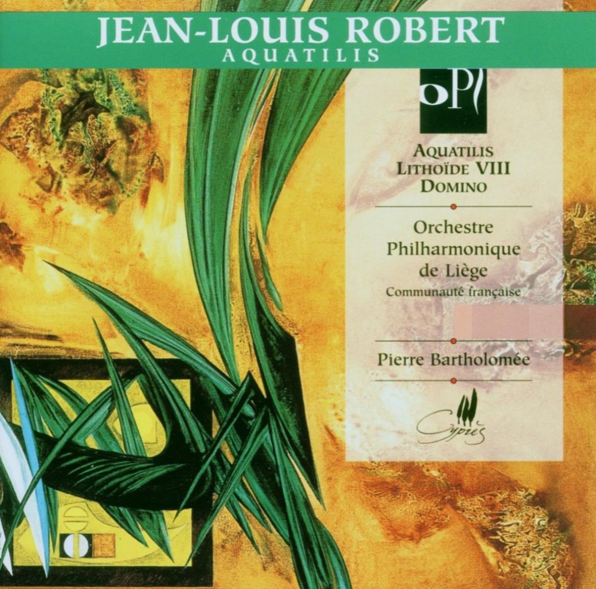 Orchestre Philharmonique De Liège, Pierre Bartholomée - Aquatilis | Lithoïde VIII | Domino